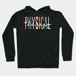 Physical Therapy Funny Physical Therapist PT Therapist Month Hoodie